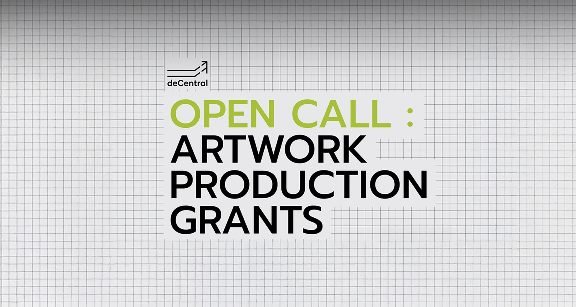 ARTWORK PRODUCTION GRANTS