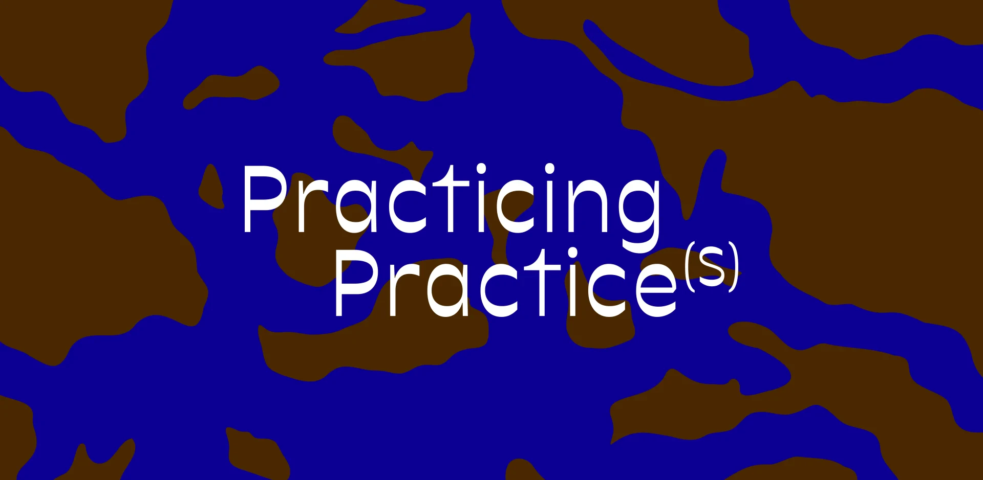Event #1 - How do we learn to practice?